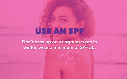 USE AN SPF USE AN SPF