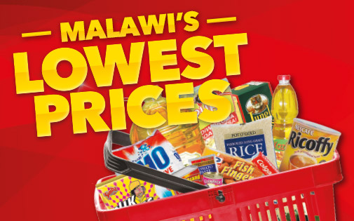 MALAWI'S LOWEST PRICES MALAWI'S LOWEST PRICES