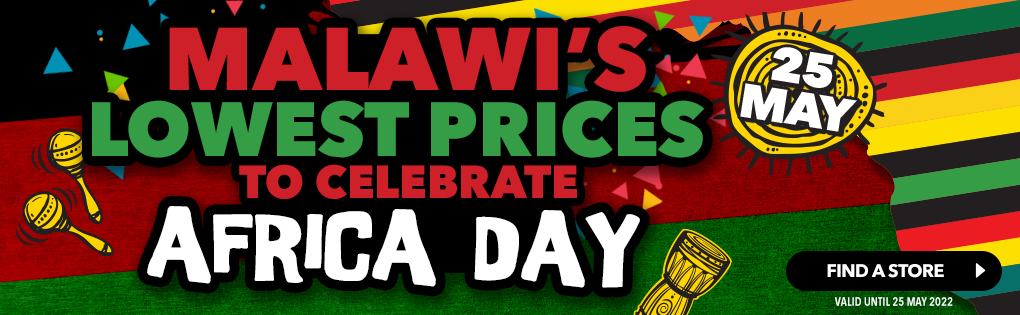 MALAWI'S LOWEST PRICES TO CELEBRATE AFRICA DAY