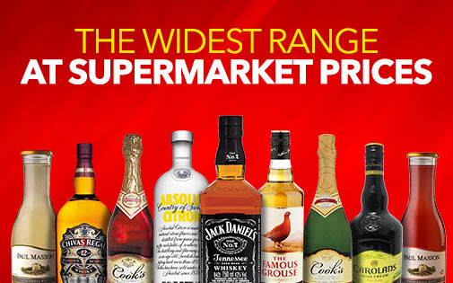 THE WIDEST RANGE AT SUPERMARKET PRICES